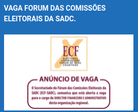 VAGA FORUM DAS COMISSÕES ELEITORAIS DA SADC.